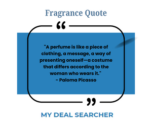 Fragrance Quote #5 by Paloma Picasso