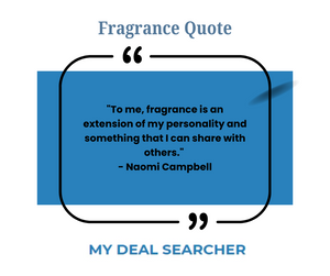 Fragrance Quote #10 by Naomi Campbell