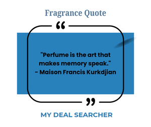 Fragrance Quote #21 by Maison Francis Kurkdjian