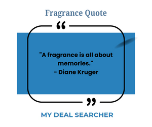 Fragrance Quote #24 by Diane Kruger