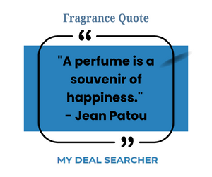 Fragrance Quote #57 by Jean Patou